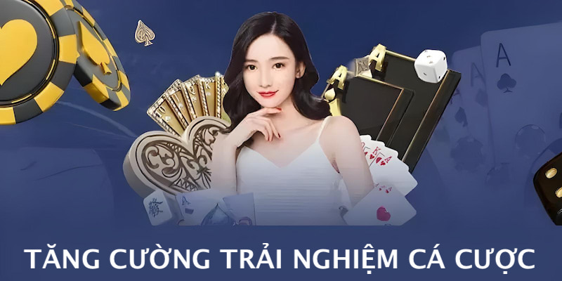 Chơi có trách nhiệm tại nhà cái giúp tăng cường trải nghiệm