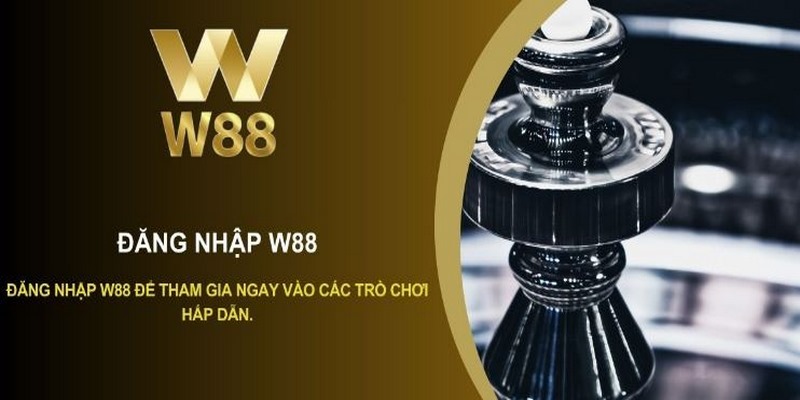 Điều kiện cơ bản để truy cập thành công tại nhà cái W88